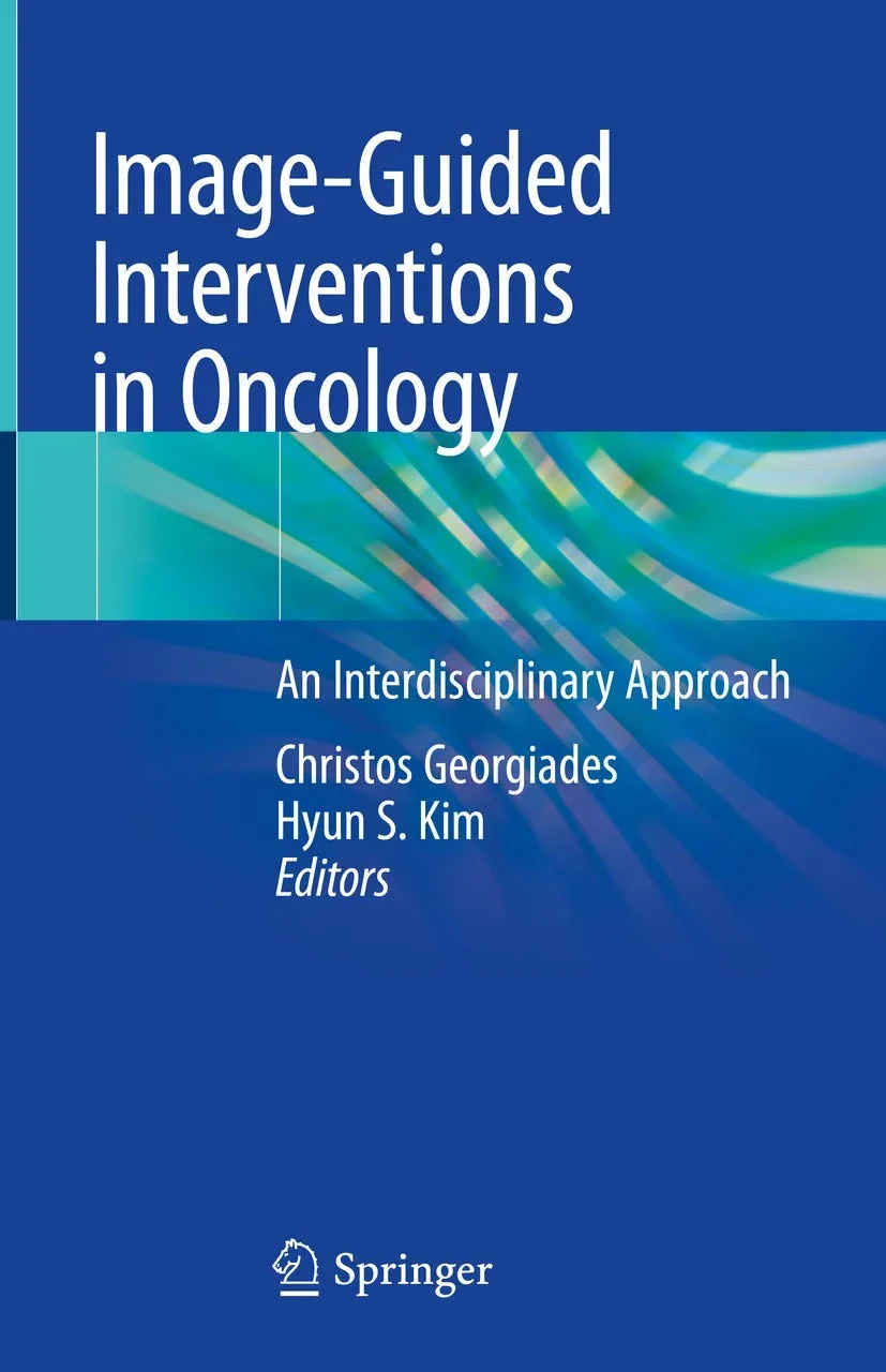 Coperta cărții "Image-Guided Interventions in Oncology" de Kim, Georgiades, Christos, Hyun S.