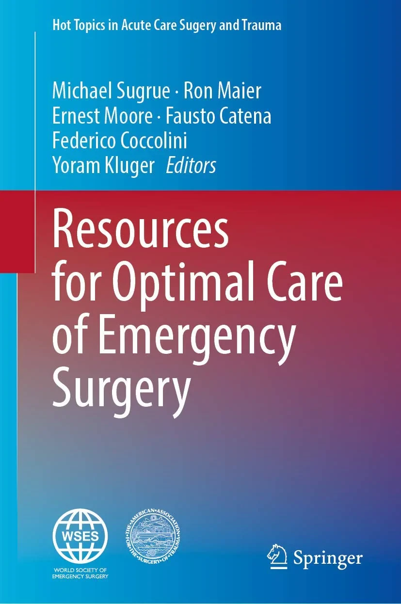 Coperta cărții "Resources for Optimal Care of Emergency Surgery" de Ernest E. Moore, Fausto Catena, Michael Sugrue, Ron Maier, Federico Coccolini