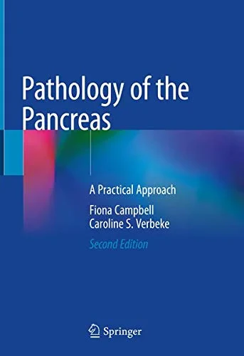 Coperta cărții "Pathology of the Pancreas: A Practical Approach " de Fiona Campbell, Caroline S. Verbeke