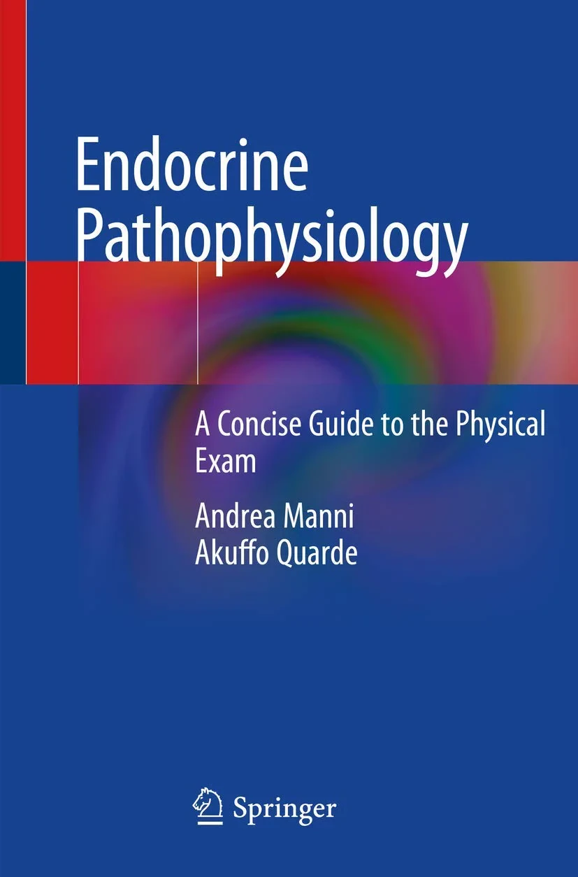 Coperta cărții "Endocrine Pathophysiology: A Concise Guide to the Physical Exam" de Andrea Manni, Akuffo Quarde