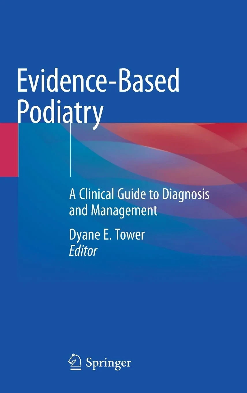 Coperta cărții "Evidence-Based Podiatry: A Clinical Guide to Diagnosis and Management" de Dyane E. Tower