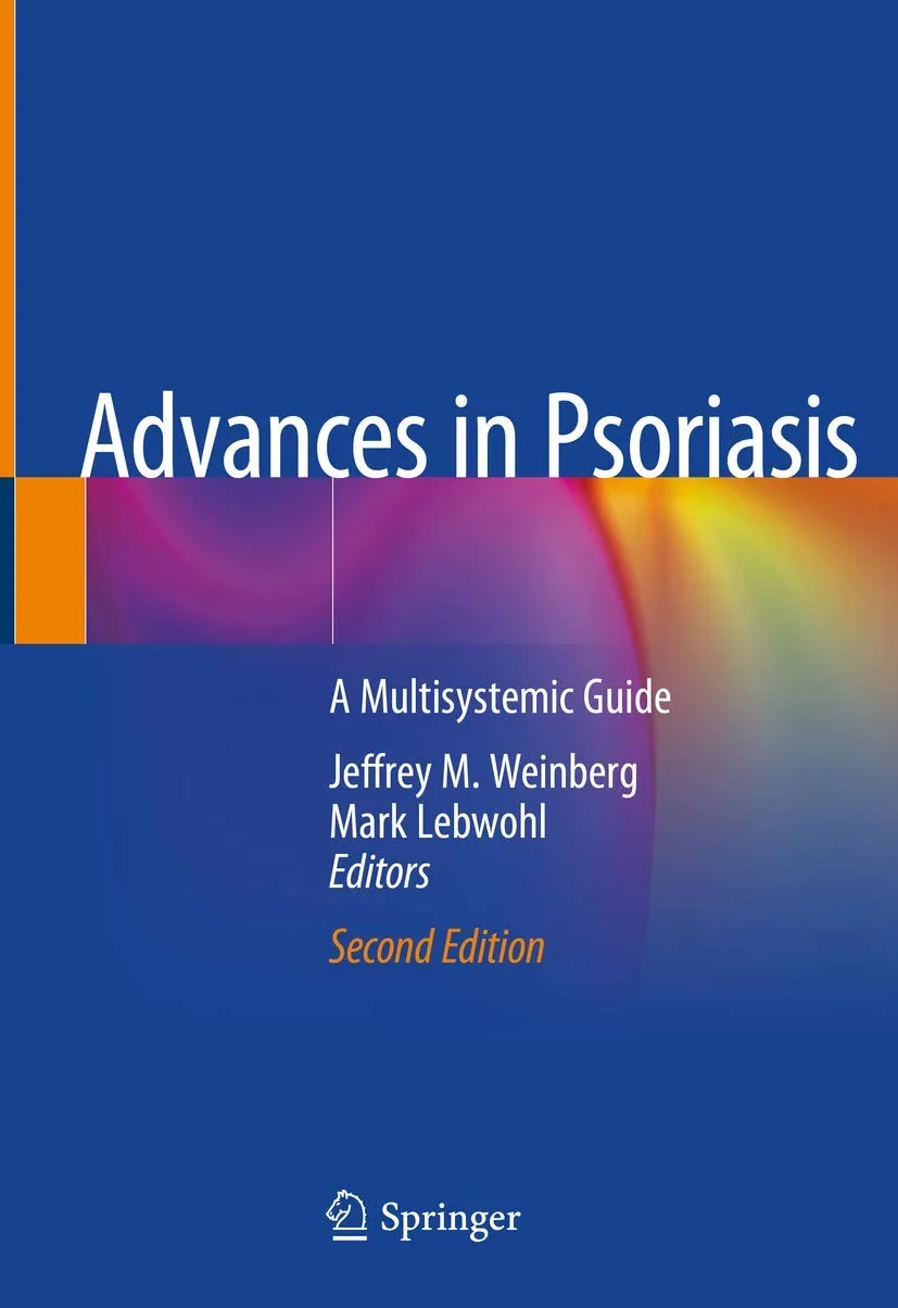 Coperta cărții "Advances in Psoriasis: A Multisystemic Guide" de Jeffrey M. Weinberg, Mark Lebwohl