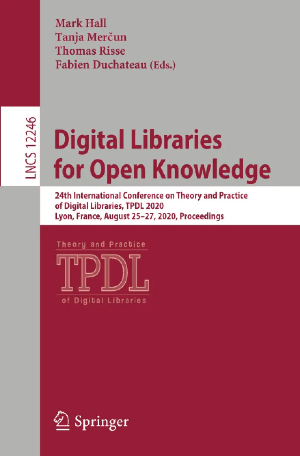 Coperta cărții "Digital Libraries for Open Knowledge" de Mark Hall, Thomas Risse, Fabien Duchateau, Tanja Merčun