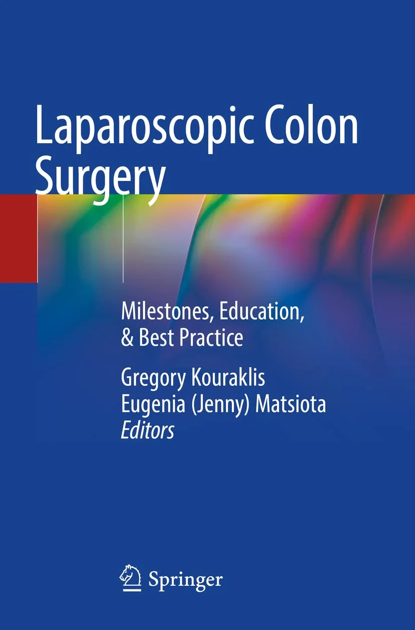 Coperta cărții "Laparoscopic Colon Surgery" de Gregory Kouraklis, Eugenia Matsiota