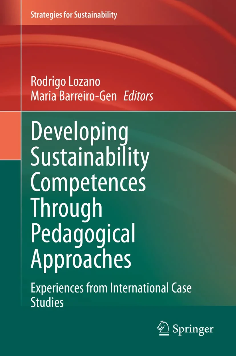 Coperta cărții "Developing Sustainability Competences Through Pedagogical Approaches" de Rodrigo Lozano, Maria Barreiro-Gen