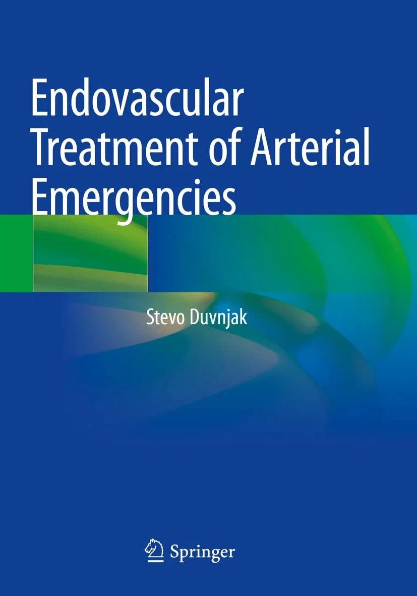 Coperta cărții "Endovascular Treatment of Arterial Emergencies" de Stevo Duvnjak