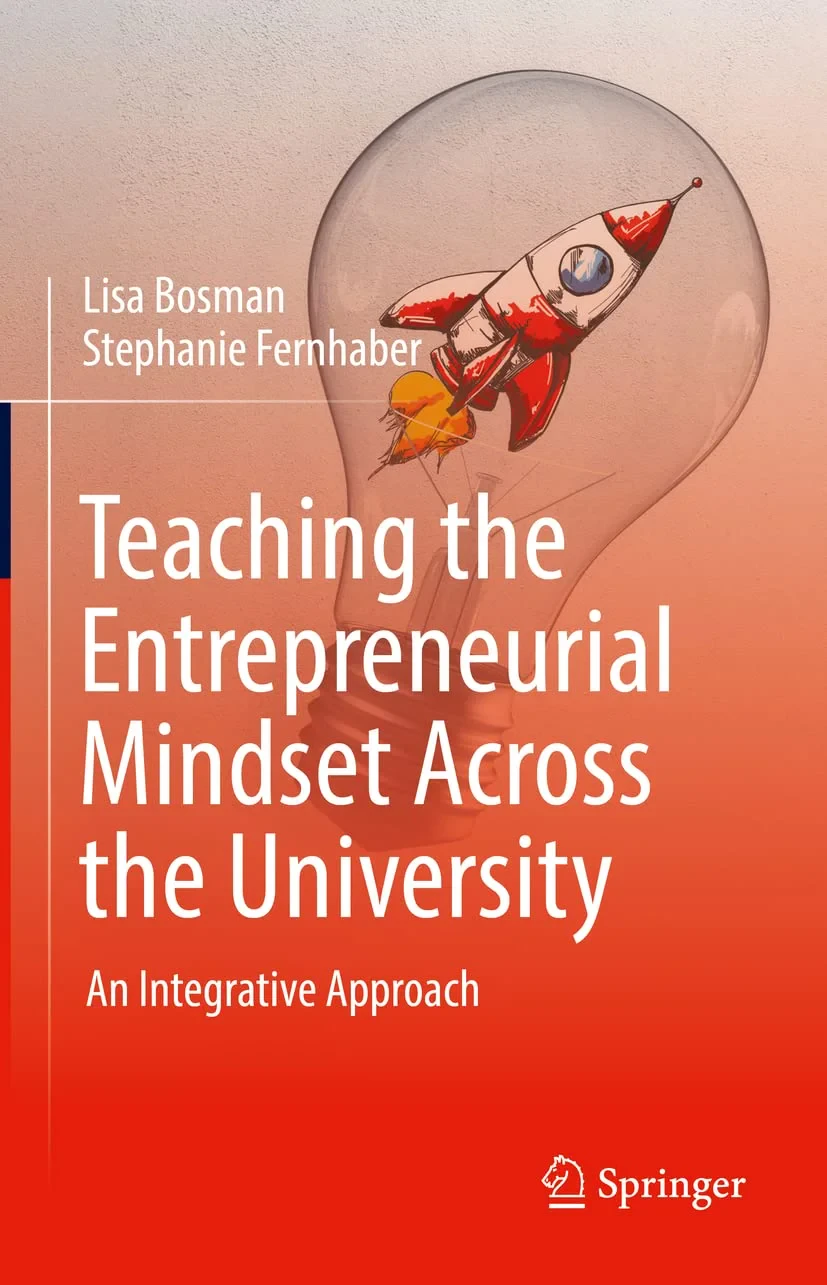 Coperta cărții "Teaching the Entrepreneurial Mindset Across the University" de Lisa Bosman, Stephanie Fernhaber