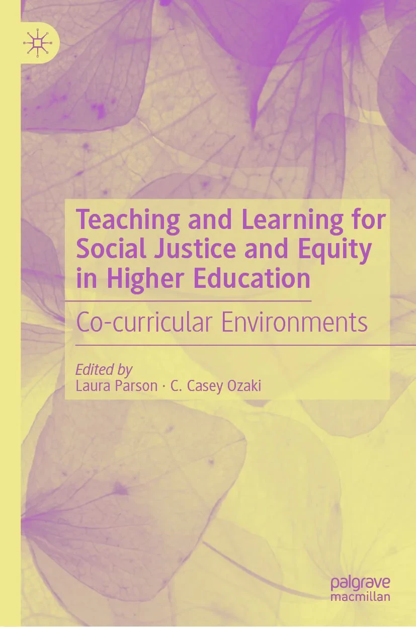 Coperta cărții "Teaching and Learning for Social Justice and Equity in Higher Education" de Laura Parson, C. Casey Ozaki