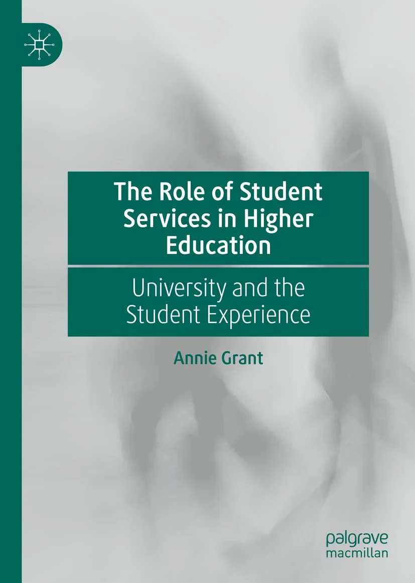 Coperta cărții "The Role of Student Services in Higher Education" de Annie Grant