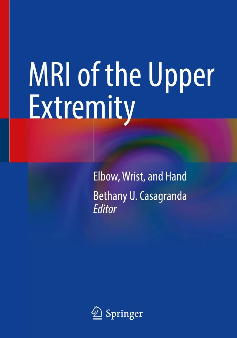 Coperta cărții "MRI of the Upper Extremity: Elbow, Wrist, and Hand" de Bethany U. Casagranda (