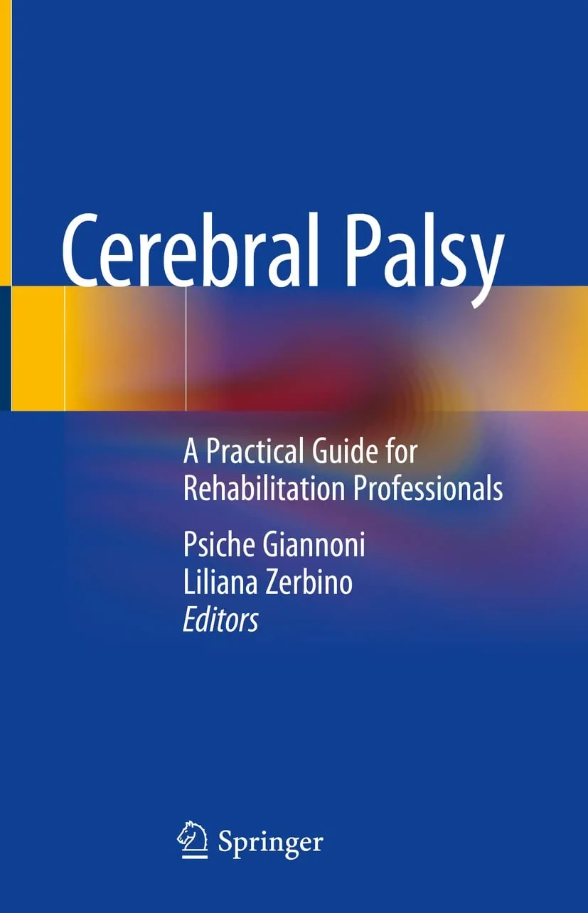 Coperta cărții "Cerebral Palsy: A Practical Guide for Rehabilitation Professionals" de Psiche Giannoni, Liliana Zerbino