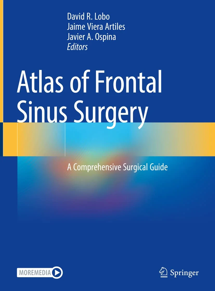 Coperta cărții "Atlas of Frontal Sinus Surgery: A Comprehensive Surgical Guide" de David R. Lobo, Jaime Viera Artiles, Javier A. Ospina