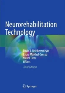 Coperta cărții "Neurorehabilitation Technology" de Volker Dietz, David J. Reinkensmeyer, Laura Marchal-Crespo
