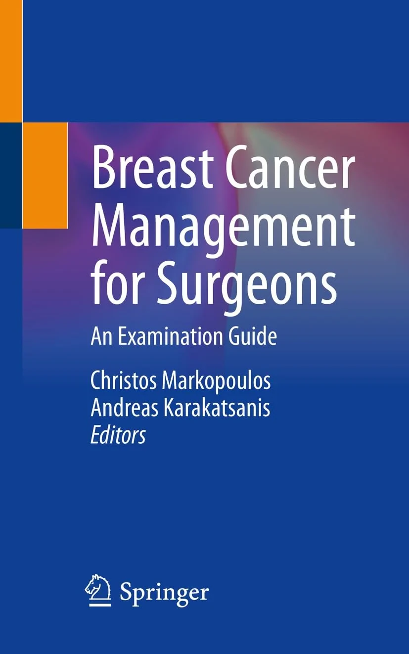 Coperta cărții "Breast Cancer Management for Surgeons. An Examination Guide" de Christos Markopoulos, Andreas Karakatsanis