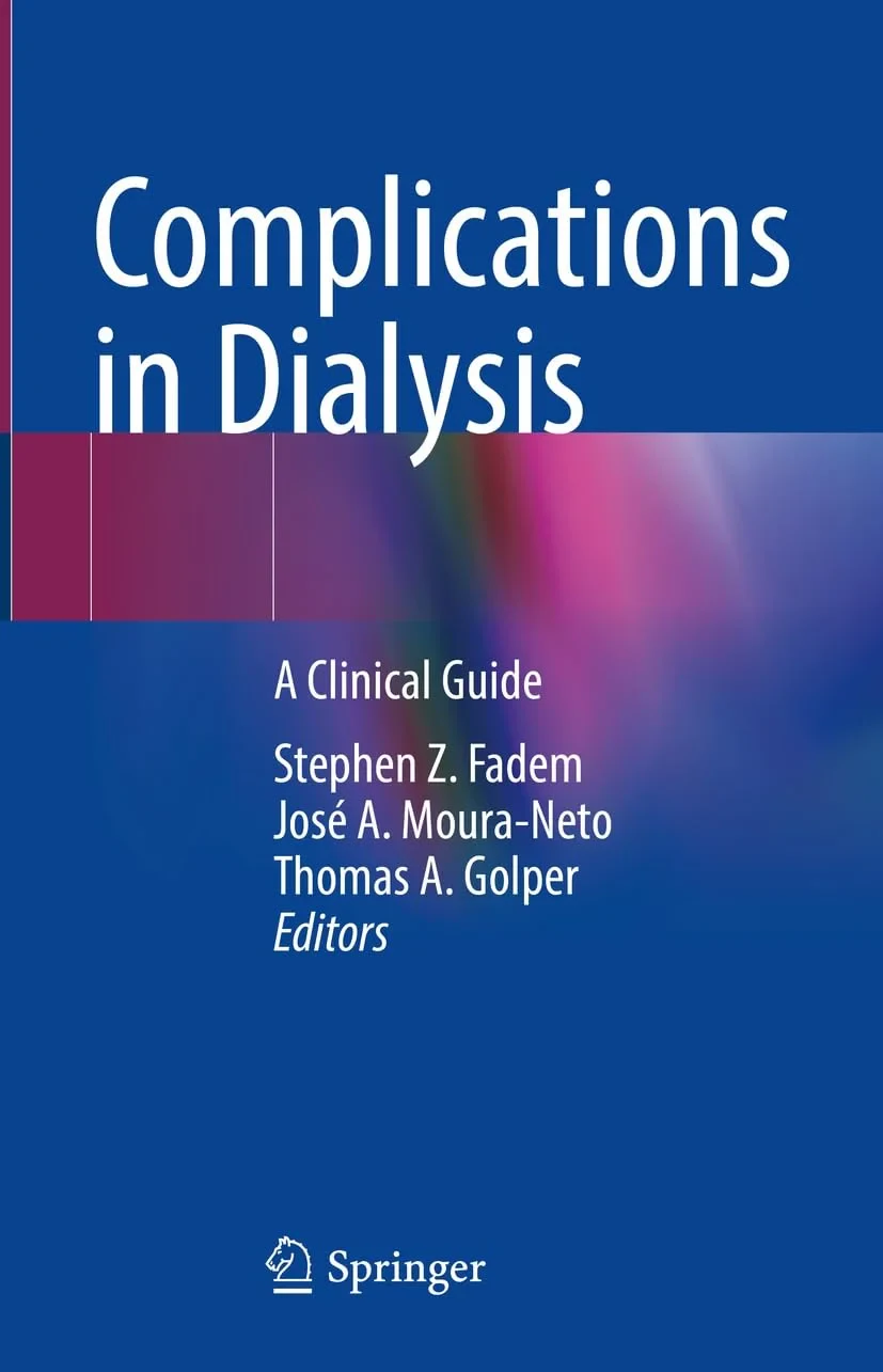 Coperta cărții "Complications in Dialysis. A Clinical Guide" de Stephen Z. Fadem, José A. Moura-Neto, Thomas A. Golper