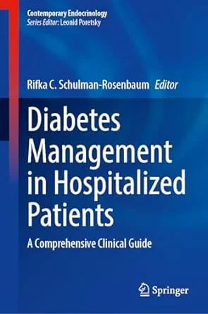 Coperta cărții "Diabetes Management in Hospitalized Patients: A Comprehensive Clinical Guide" de Rifka C. Schulman-Rosenbaum