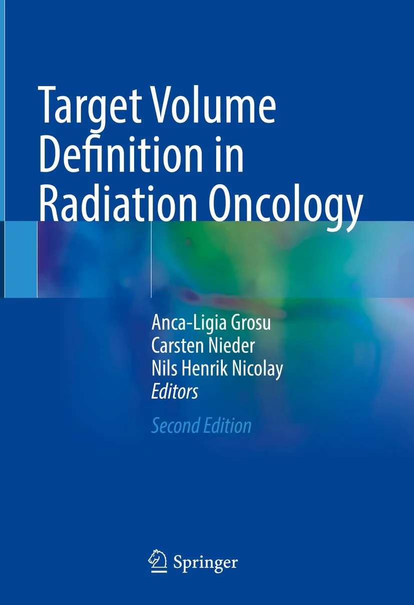 Coperta cărții "Target Volume Definition in Radiation Oncology" de Anca-Ligia Grosu, Carsten Nieder, Nils Henrik Nicolay