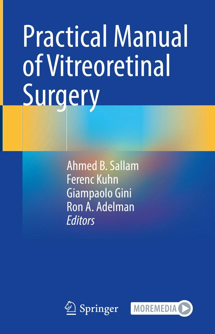 Coperta cărții "Practical Manual of Vitreoretinal Surgery" de Ahmed B. Sallam, Ferenc Kuhn, Giampaolo Gini, Ron A. Adelman