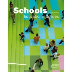 Coperta cărții "Schools - Educational Spaces" de Sibylle Kramer