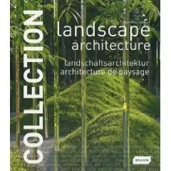 Coperta cărții "Collection: Landscape Architecture" de Chris van Uffelen
