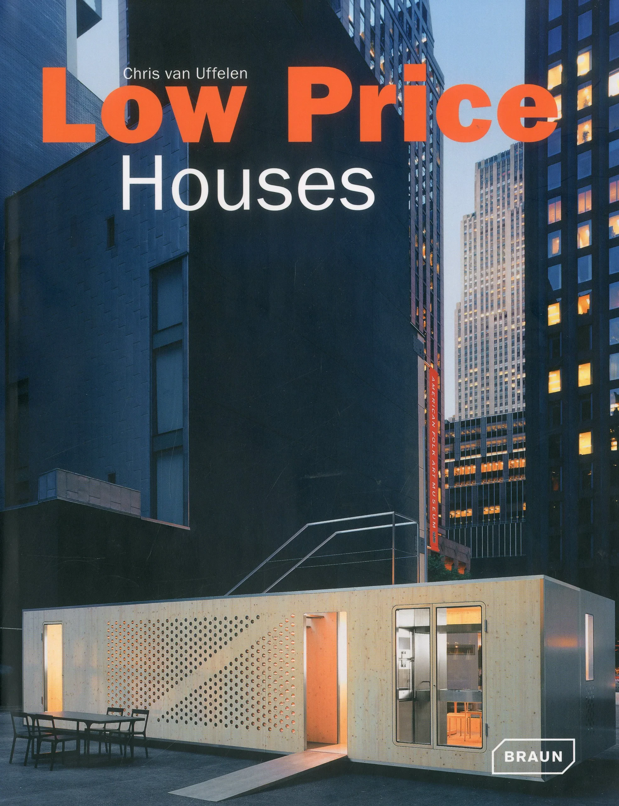Coperta cărții "Low Price Houses" de Chris van Uffelen