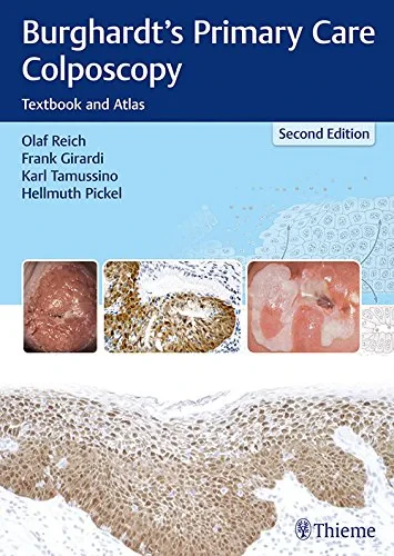 Coperta cărții "Burghardt’s Primary Care Colposcopy" de Olaf Reich, Frank Girardi, Karl Tamussino, Hellmuth Pickel