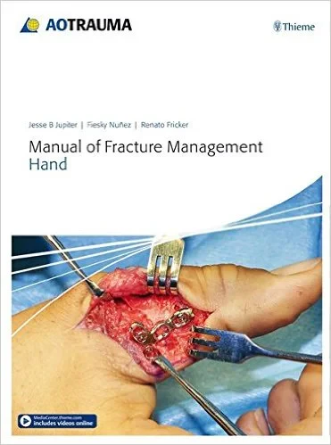Manual of Fracture Management – Hand