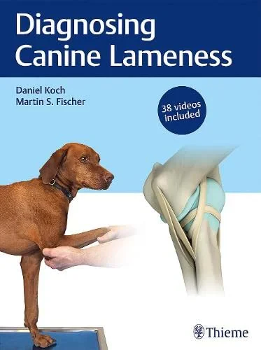 Coperta cărții "Diagnosing Canine Lameness" de Daniel Koch, Martin S. Fischer