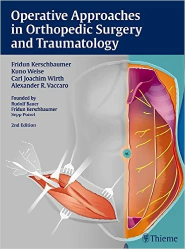 Coperta cărții "Operative Approaches in Orthopedic Surgery and Traumatology" de F. Kerschbaumer, Fridun Kerschbaumer, Kuno Weise, Carl Joachim Wirth Alexander R. Vaccaro
