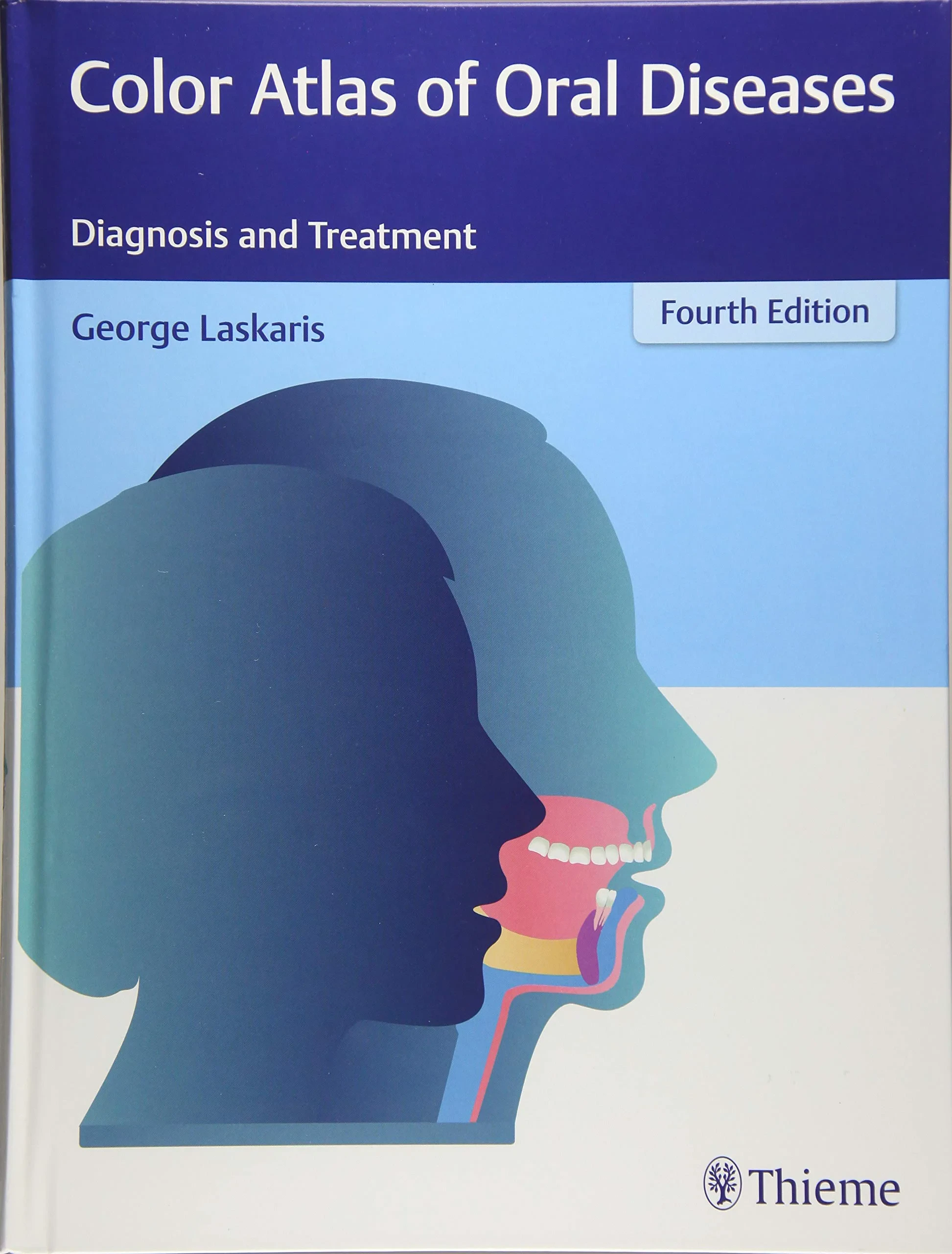Coperta cărții "Color Atlas of Oral Diseases" de George Laskaris