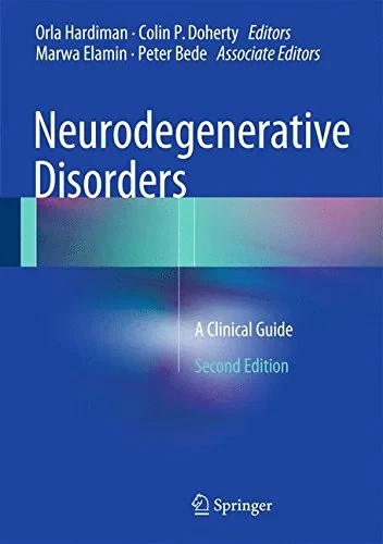 Coperta cărții "Neurodegenerative Disorders" de Orla Hardiman, Colin P. Doherty, Marwa Elamin, Peter Bede