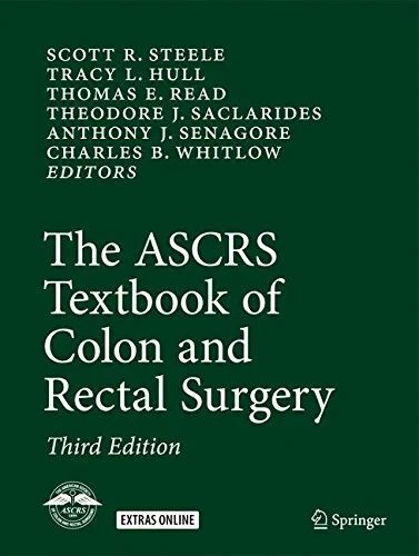 The ASCRS Textbook of Colon and Rectal Surgery 