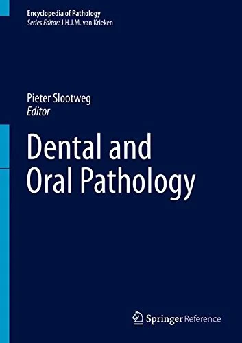 Dental and Oral Pathology (Encyclopedia of Patholo...