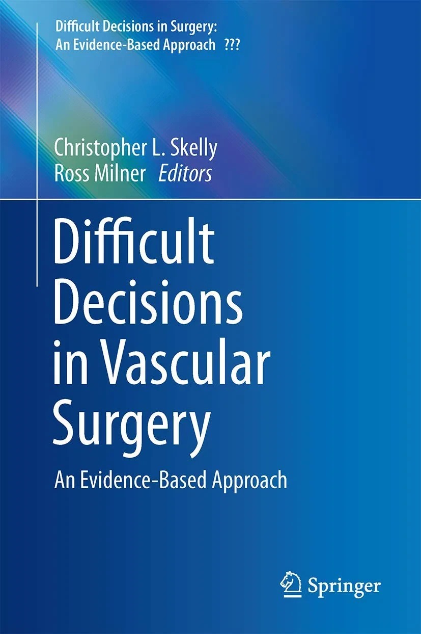 Difficult Decisions in Vascular Surgery: An Eviden...