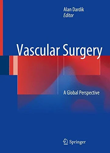 Coperta cărții "Vascular Surgery: A Global Perspective" de ALAN DARDIK
