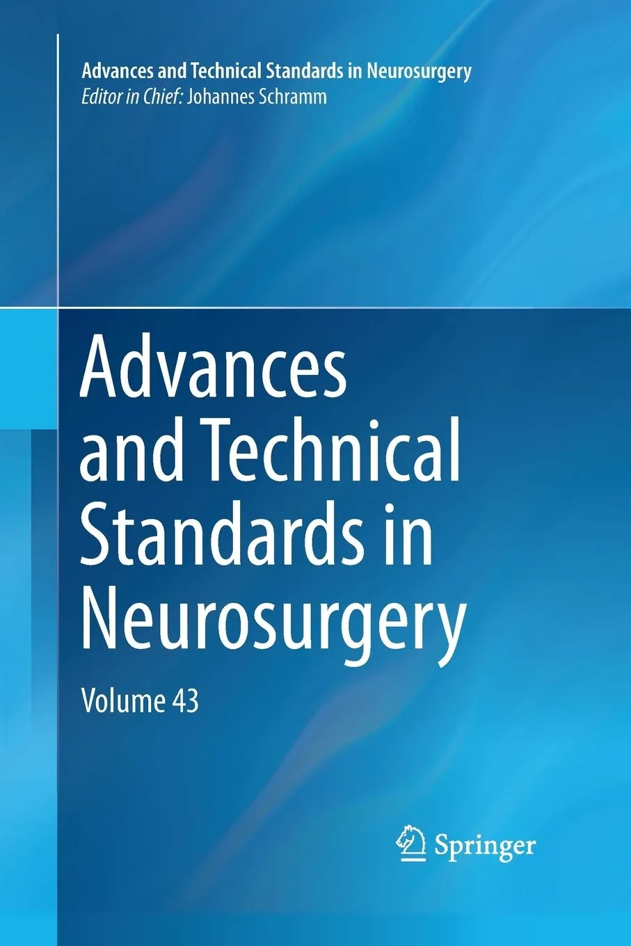 Coperta cărții "Advances and Technical Standards in Neurosurgery" de Schramm
