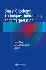 Coperta cărții "Breast Oncology: Techniques, Indications, and Interpretation" de Linda Moy, Samantha L. Heller