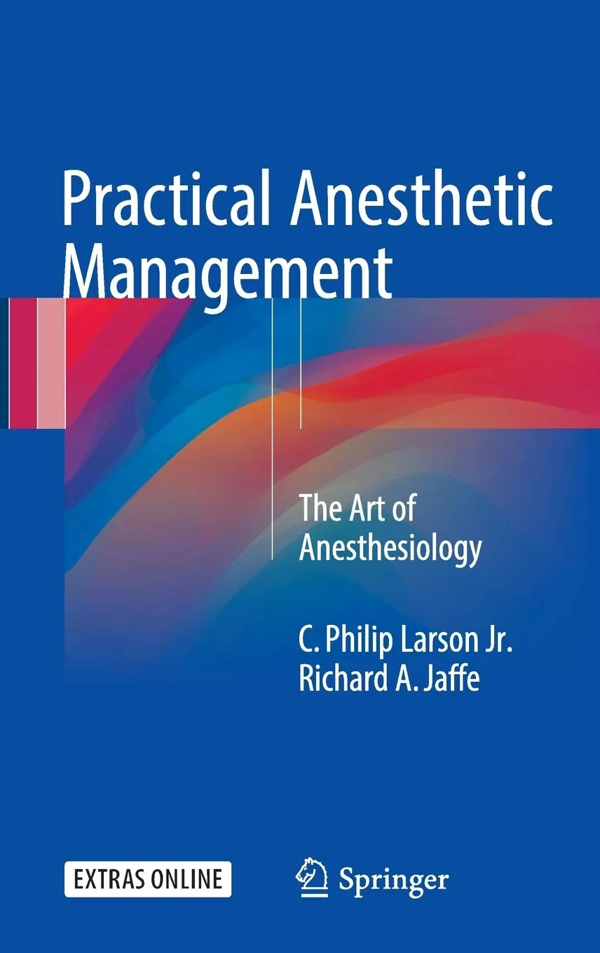 Coperta cărții "Practical Anesthetic Management" de Larson Jr.
