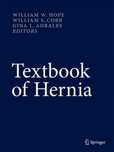 Coperta cărții "Textbook of Hernia" de William W. Hope, William S. Cobb, Gina L. Adrales