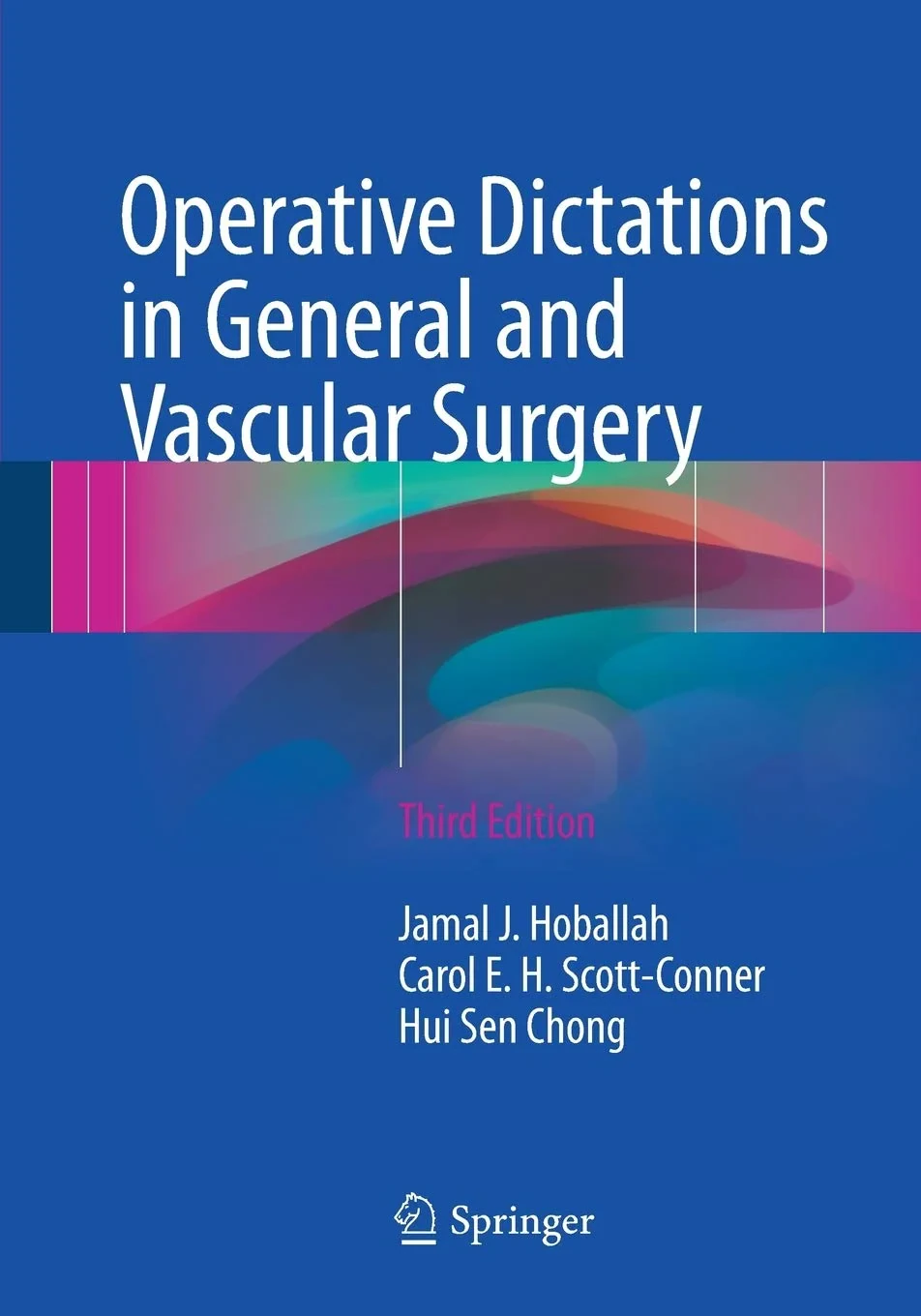 Coperta cărții "Operative Dictations in General and Vascular Surgery" de Jamal J. Hoballah, Carol E. H. Scott-Conner, Hui Sen Chong