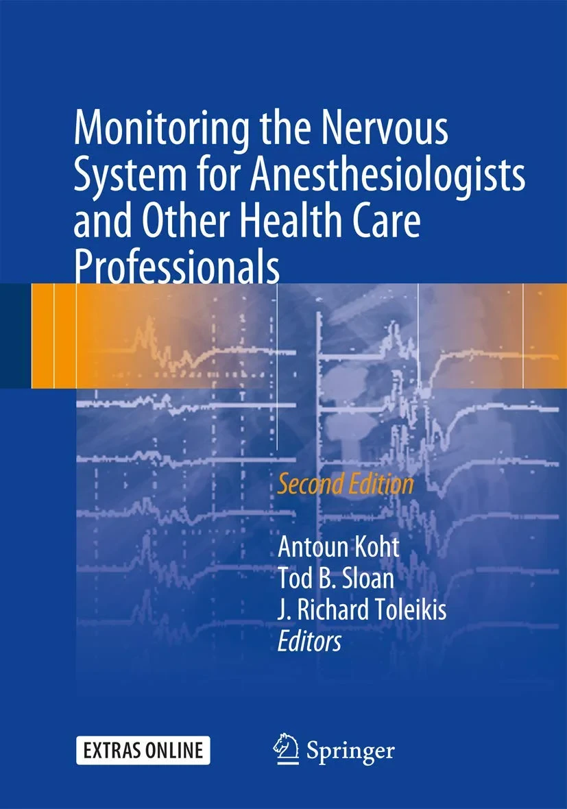 Coperta cărții "Monitoring the Nervous System for Anesthesiologists and Other Health Care Professionals" de Antoun Koht, Tod B. Sloan, J. Richard Toleikis, Koht