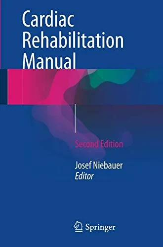 Coperta cărții "Cardiac Rehabilitation Manual" de Josef Niebauer