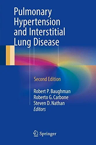 Coperta cărții "Pulmonary Hypertension and Interstitial Lung Disease" de Robert P. Baughman, Roberto G. Carbone