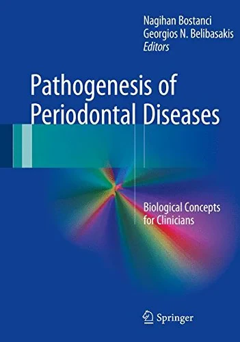 Coperta cărții "Pathogenesis of Periodontal Diseases" de Bostanci, Nagihan, Belibasakis, Georgios N.