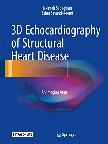 Coperta cărții "3D Echocardiography of Structural Heart Disease: An Imaging Atlas " de Hakimeh Sadeghian, Zahra Savand-Roomi