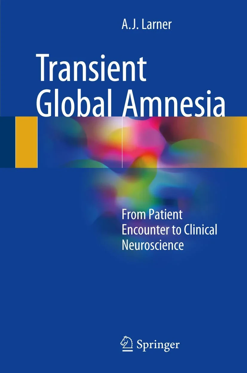 Coperta cărții "Transient Global Amnesia" de Larner