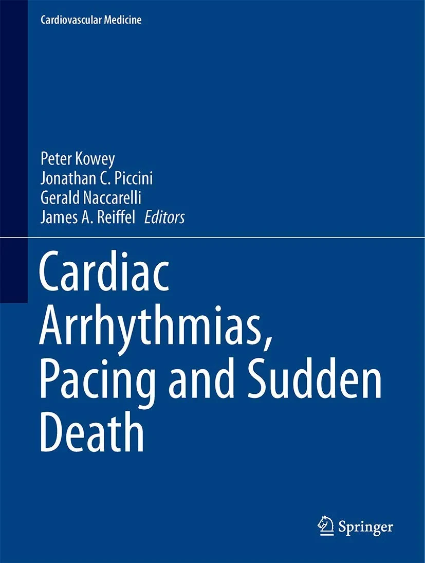 Coperta cărții "Cardiac Arrhythmias, Pacing and Sudden Death (Cardiovascular Medicine) " de Peter Kowey, Jonathan P. Piccini, Gerald Naccarelli, James A. Reiffel