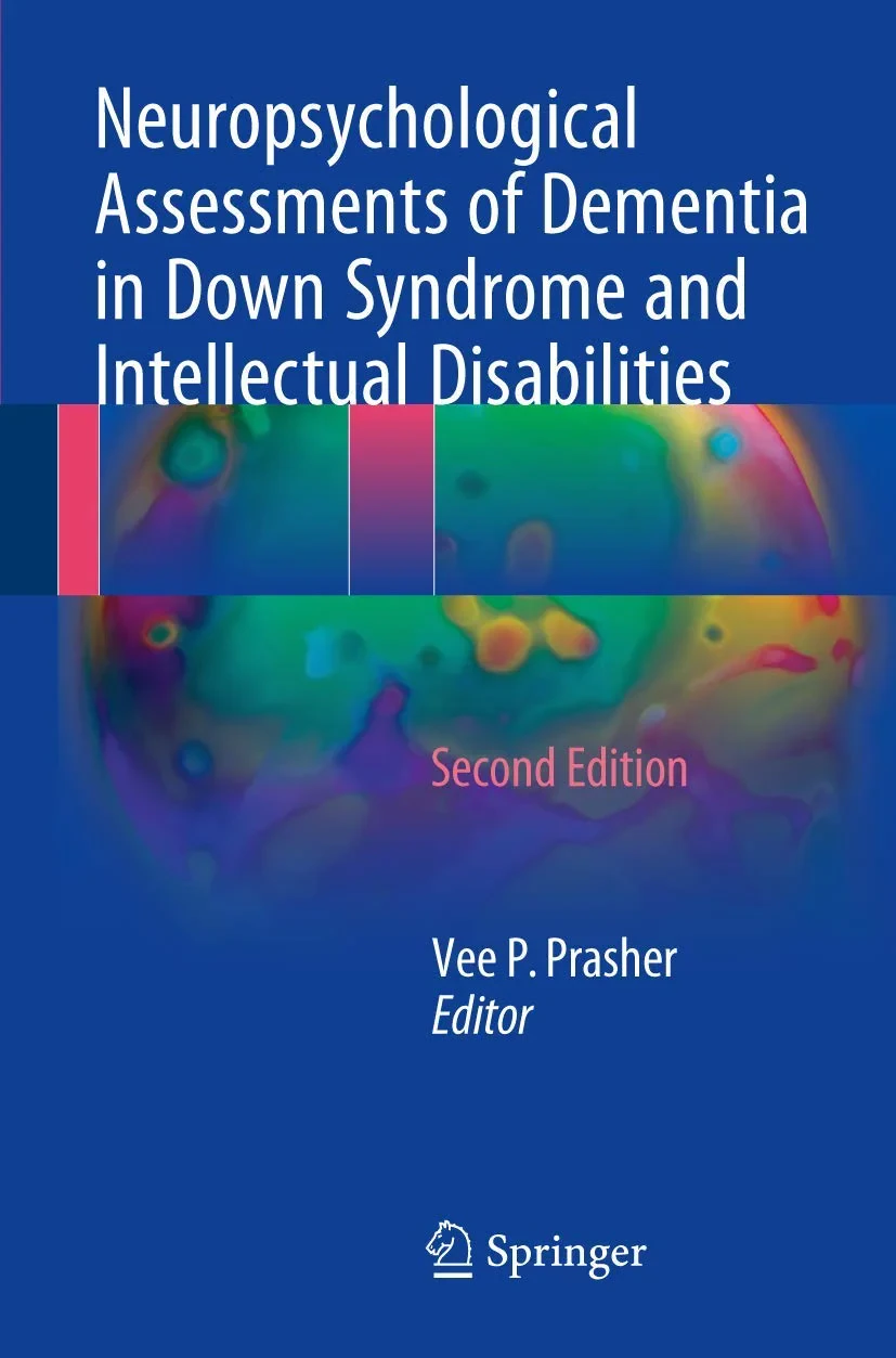 Coperta cărții "Neuropsychological Assessments of Dementia in Down Syndrome and Intellectual Disabilities" de Prasher