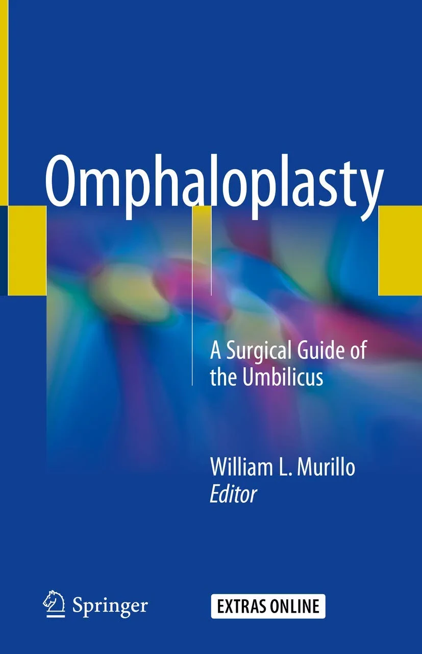 Coperta cărții "Omphaloplasty: A Surgical Guide of the Umbilicus" de William L. Murillo