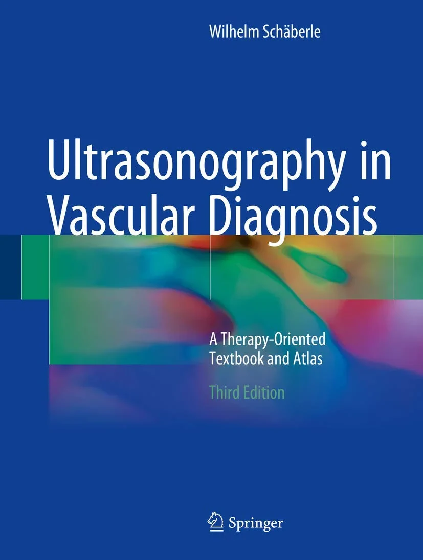 Coperta cărții "Ultrasonography in Vascular Diagnosis: A Therapy-Oriented Textbook and Atlas " de Bettina Herwig, Wilhelm Schäberle